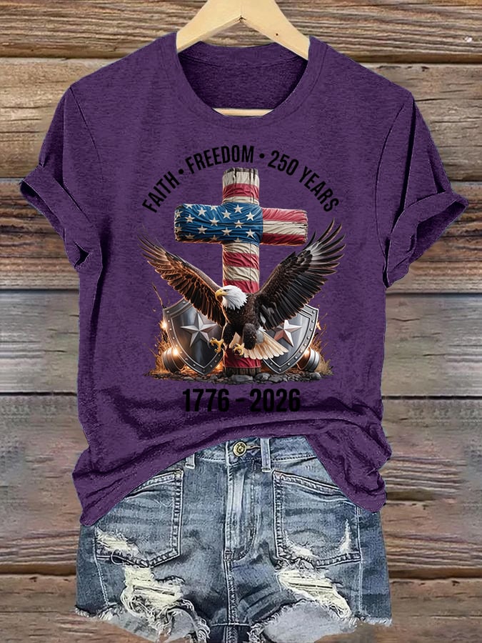 Women's Faith-Freedom-Legacy 250 years strong Print T-Shirt