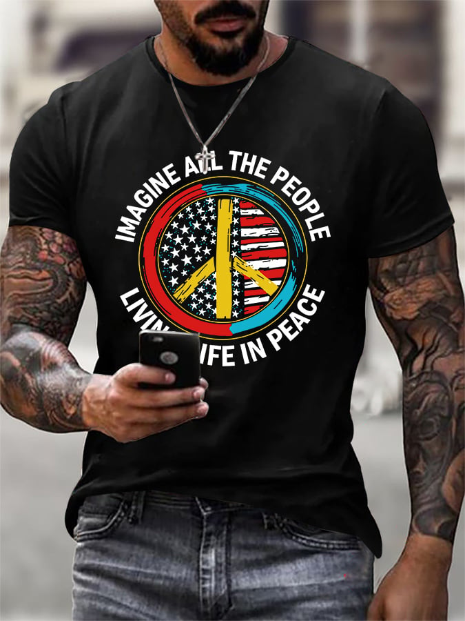 Men's Unpaid Peaceful Protester "Imagine All the People Living Life in Peace" Print Short-Sleeve T-Shirt