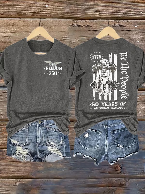 Women's 250 YEARS OF AMERICAN BADASS Print T-Shirt