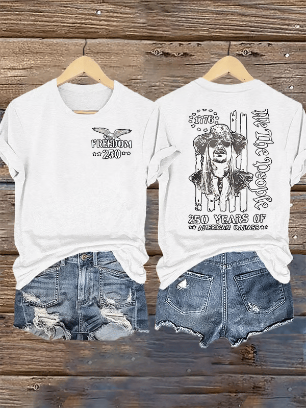 Women's 250 YEARS OF AMERICAN BADASS Print T-Shirt