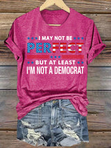 Women's  I MAY NOT BE PERFECT Print T-Shirt