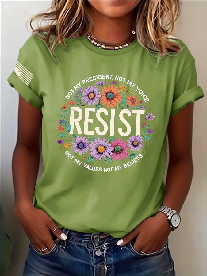 Retro Resist Not My President, Not My Voice, Not My Values, Not My Beliefs Print T-Shirt