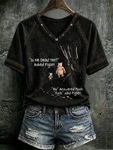 V Neck Retro Is He Dead Yet Print T-Shirt