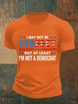 Men's  I MAY NOT BE PERFECT Print T-Shirt