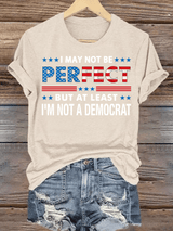 Women's  I MAY NOT BE PERFECT Print T-Shirt