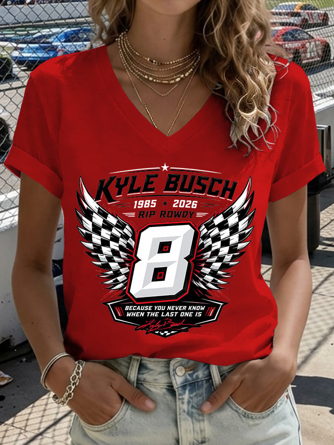 V-Neck Retro Forever Rowdy Because You Never Know When The Last One Is Print T-Shirt