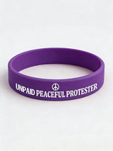 Unpaid Peaceful Protester Design Wristband