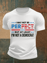 Men's  I MAY NOT BE PERFECT Print T-Shirt