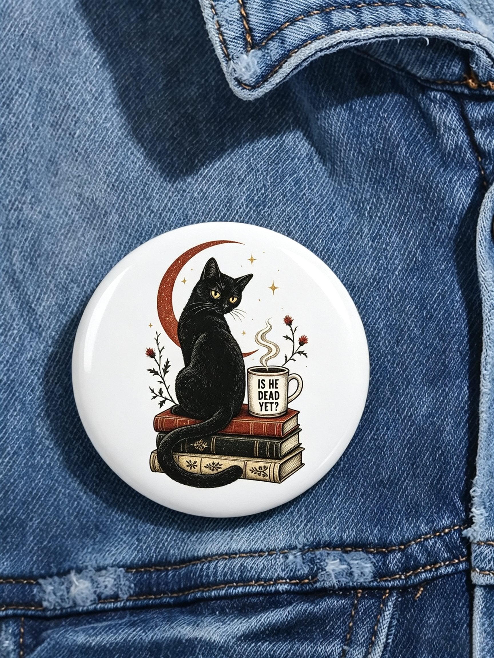 Unisex Retro Is He Dead Yet Pin-Back Button