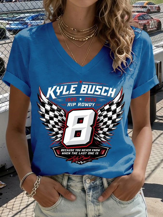 V-Neck Retro Forever Rowdy Because You Never Know When The Last One Is Print T-Shirt