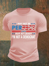 Men's  I MAY NOT BE PERFECT Print T-Shirt