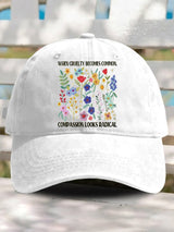 Retro Floral When Cruelty Becomes Normal, Compassion Looks Radical Print Baseball Cap
