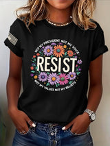 Retro Resist Not My President, Not My Voice, Not My Values, Not My Beliefs Print T-Shirt