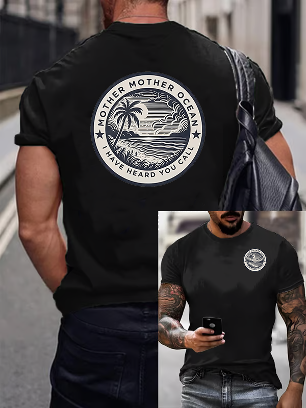 Men's Retro Mother, Mother Ocean, I HAVE HEARD YOU CALL Print T-Shirt