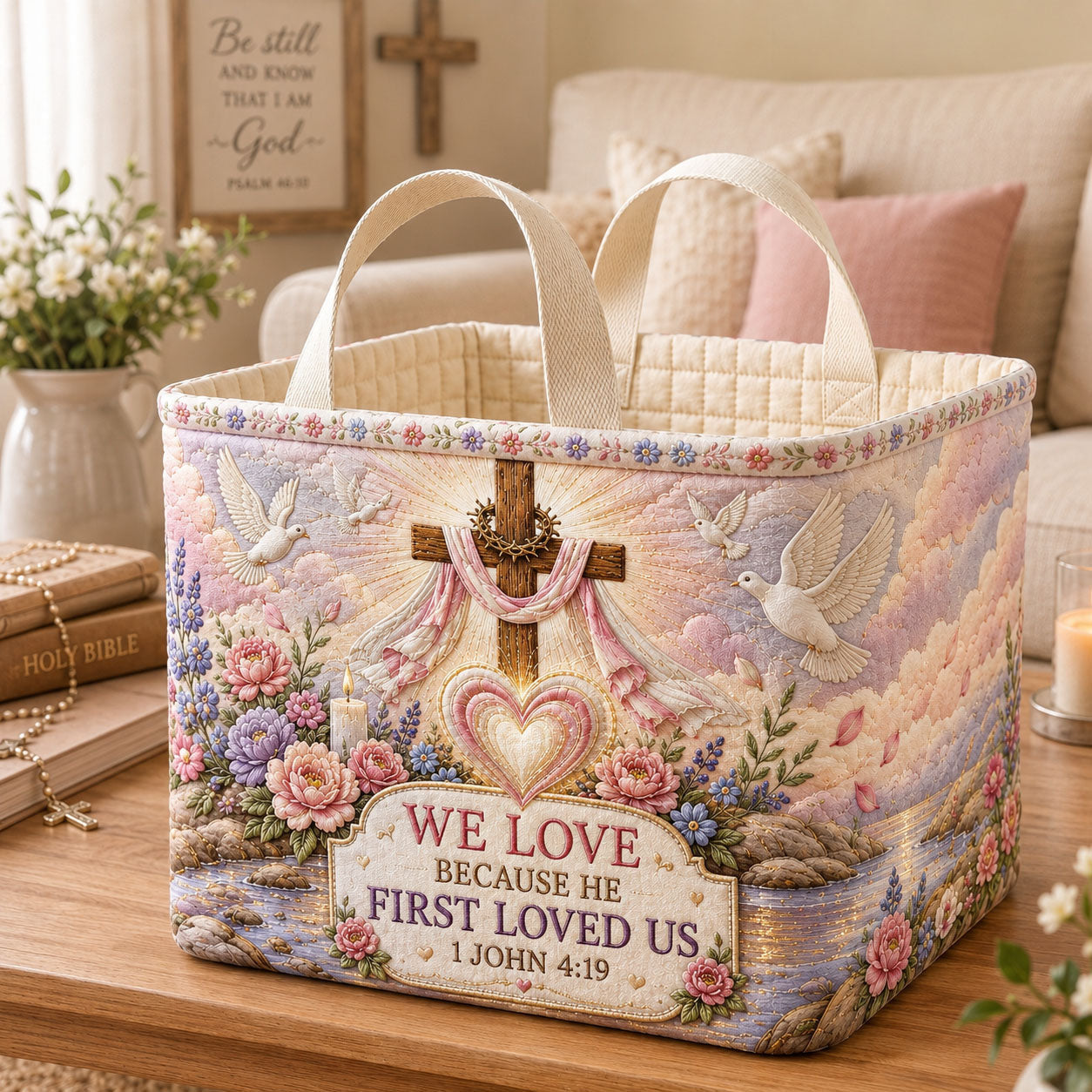 We Love Because He First Loved Us Quilted Storage Basket GFTOHNL2266