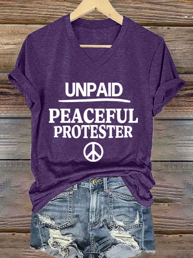 Women's Unpaid Peaceful Protester Print T-Shirt