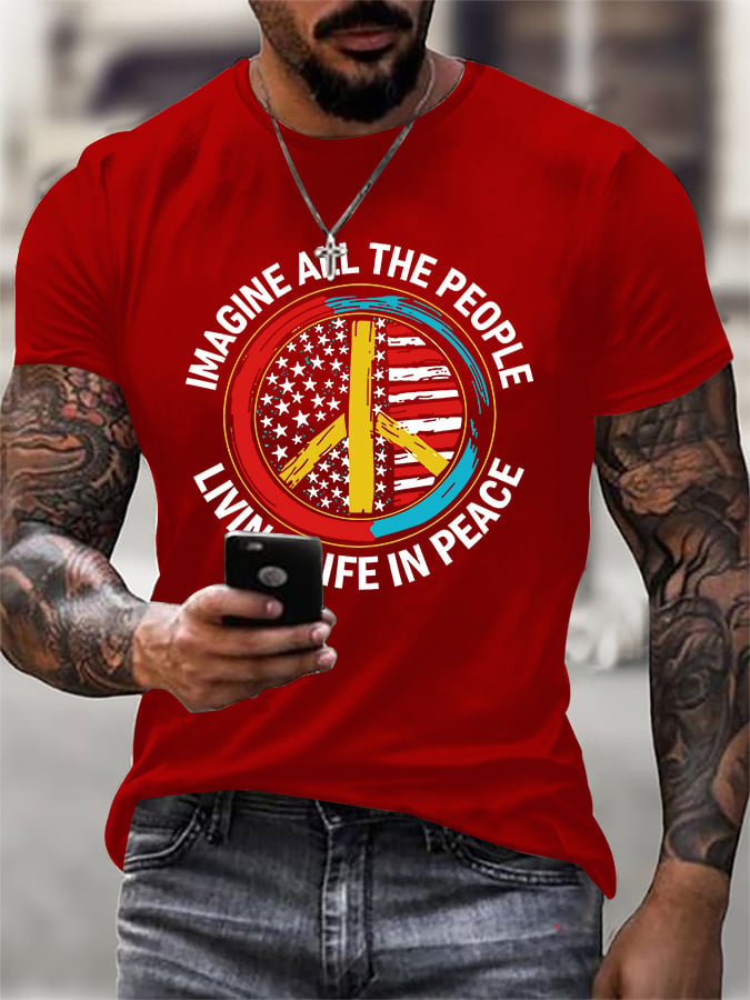 Men's Unpaid Peaceful Protester "Imagine All the People Living Life in Peace" Print Short-Sleeve T-Shirt