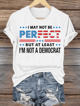 Women's  I MAY NOT BE PERFECT Print T-Shirt