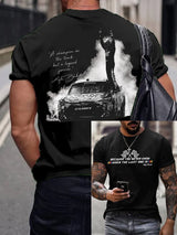 Men's Because You Never Know When The Last One Is Print Round Neck T-shirt
