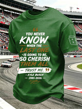 Men's Because You Never Know When The Last One Is Print Round Neck T-shirt